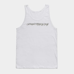 Don't give up Tank Top